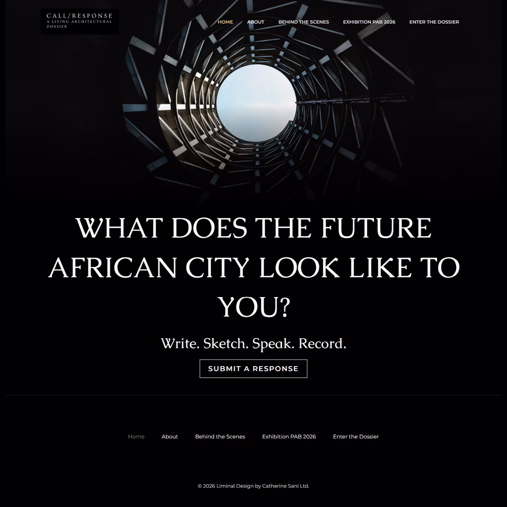 Call/Response A living Architectural dossier